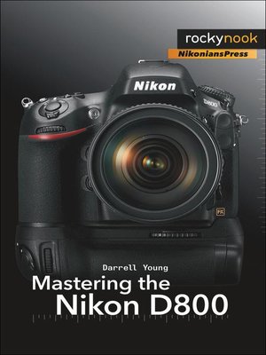 cover image of Mastering the Nikon D800